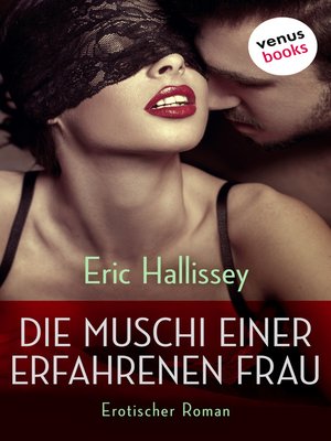 cover image of Die Muschi einer erfahrenen Frau